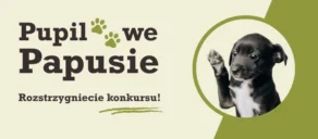 Konkurs ACANA Polska Pupilowe Papusie